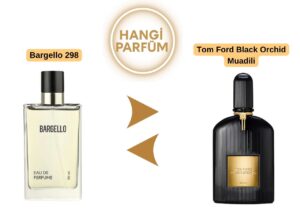 Bargello 298 – Tom Ford Black Orchid Muadili