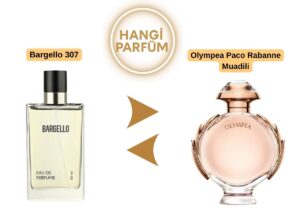 Bargello 307 – Olympea Paco Rabanne Muadili