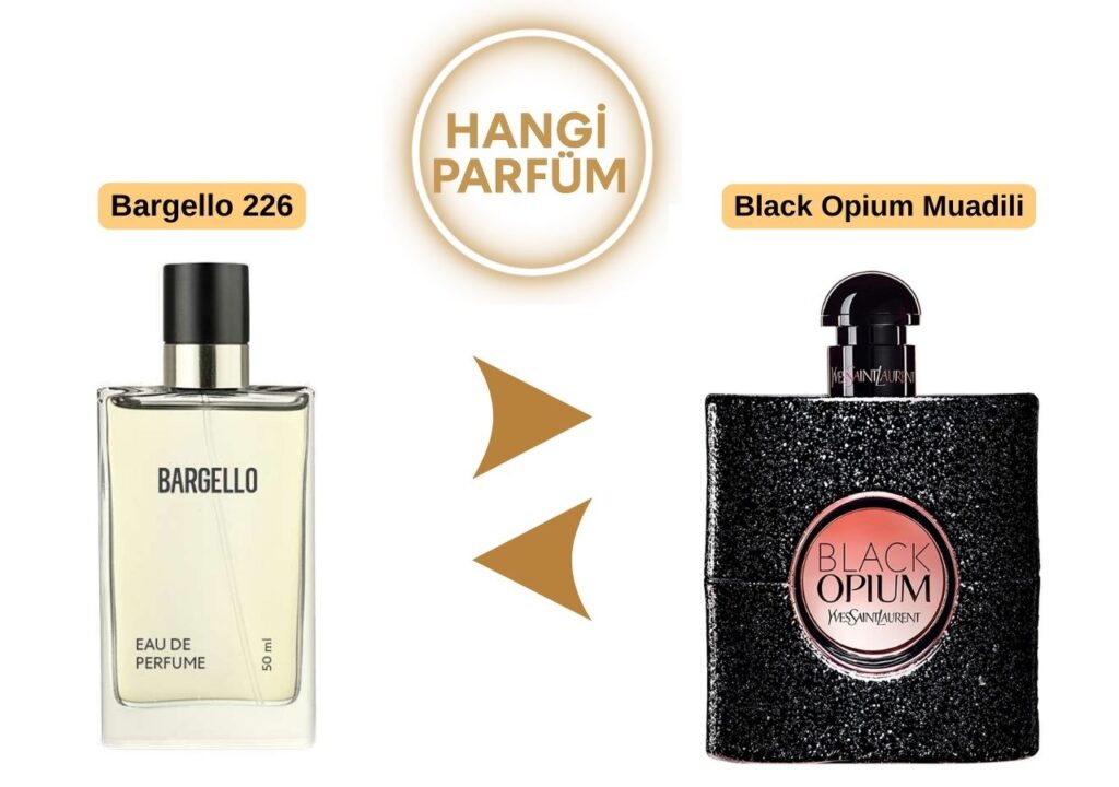 Bargello 226 – Black Opium Muadili