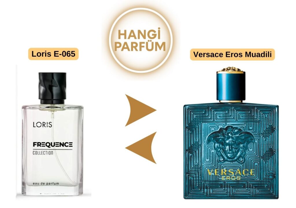 Loris E-065 – Versace Eros Muadili