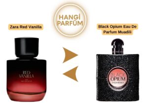Zara Red Vanilla Eau De Toilette – YSL Black Opium Eau De Parfum Muadili
