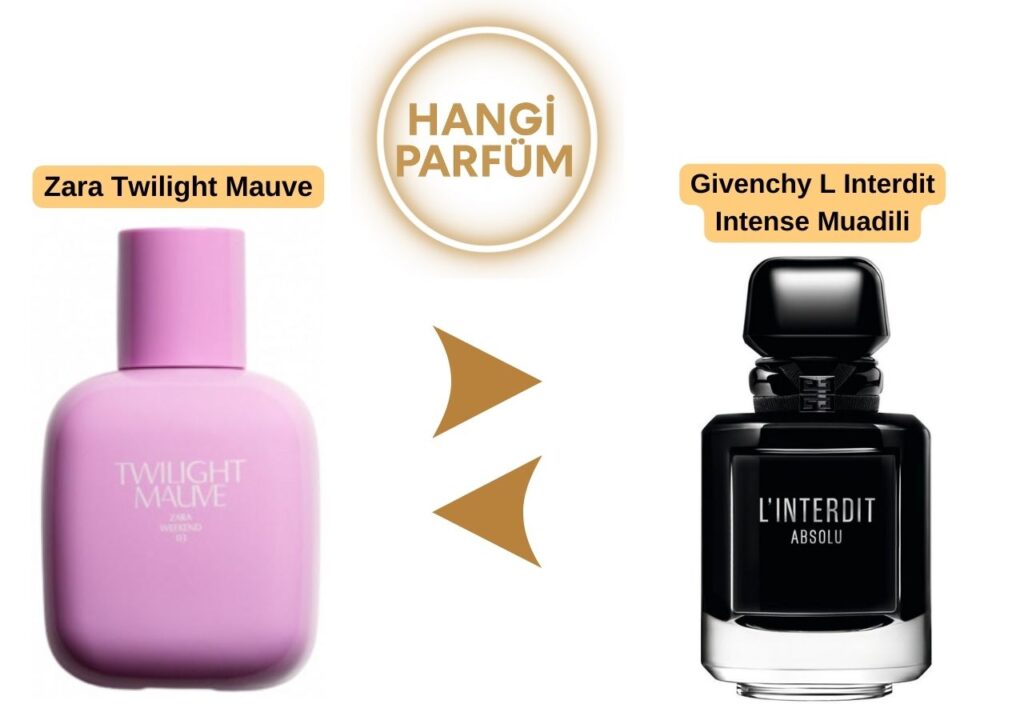 Zara Twilight Mauve – Givenchy L Interdit Intense Benzeri